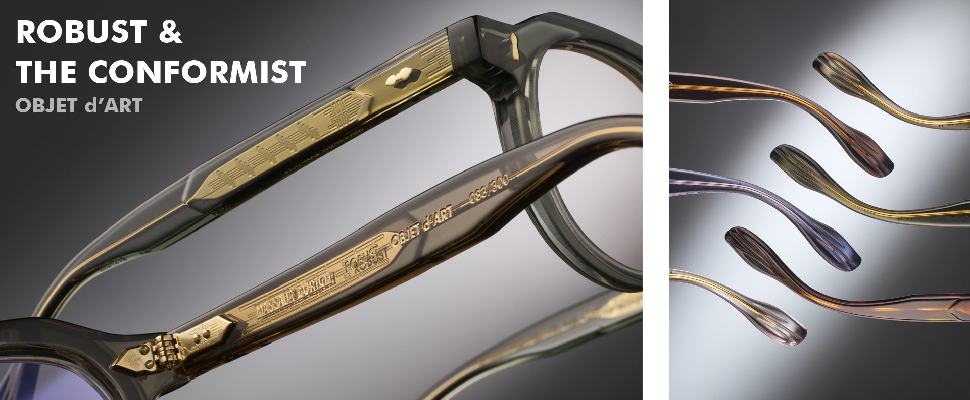 Robust & The Conformist — Objet d'Art